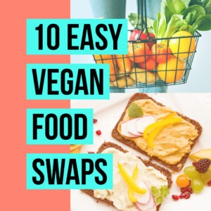 10 Vegan Food Swaps